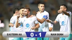 Kết quả Eastern 0-1 Nam Định:  Hansen sắm vai 'đại minh tinh' ở Hong Kong